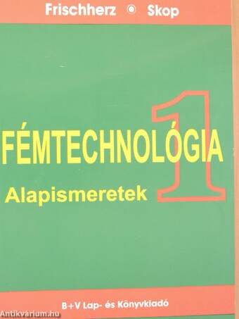 Fémtechnológia 1.