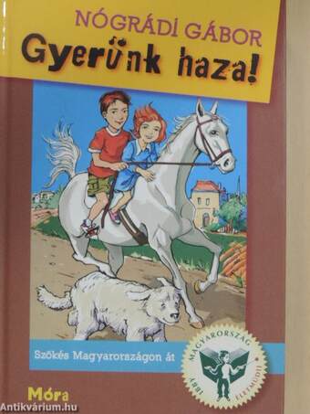 Gyerünk haza!