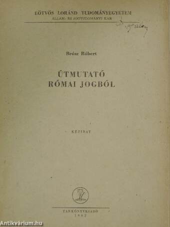 Útmutató római jogból az 1961/62. tanév II. félévére