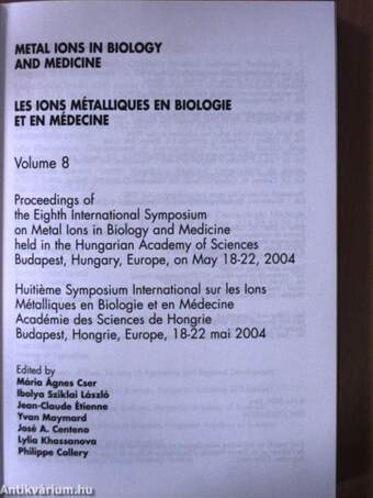 Metal Ions in Biology and Medicine/Les ions métalliques en biologie et en médecine