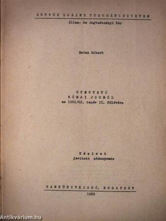 Útmutató római jogból az 1961/62. tanév II. félévére