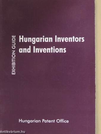 Hungarian Inventors and Inventions
