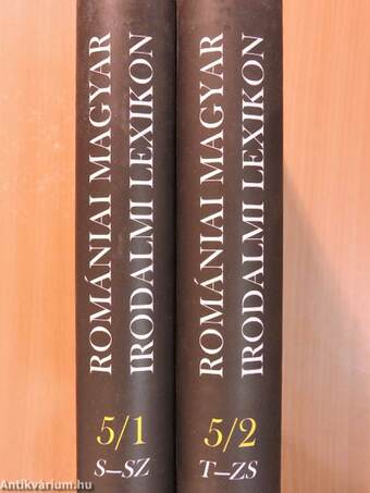 Romániai magyar irodalmi lexikon 5/1-2.