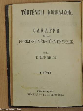 Caraffa és az eperjesi vér-törvényszék I-II.