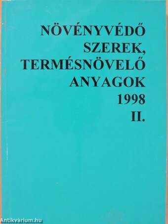 Növényvédő szerek, termésnövelő anyagok 1998. II.