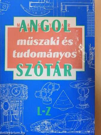 Angol-magyar műszaki és tudományos szótár II.