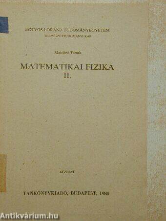 Matematikai fizika II.