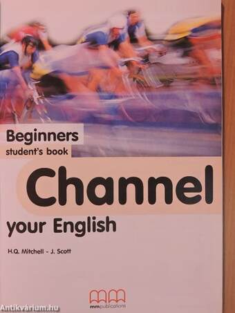 Channel your English - Beginners - Student's book