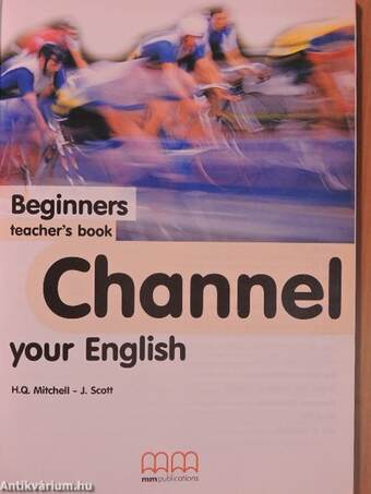 Channel your English - Beginners - Teacher's book