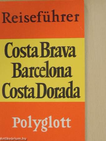 Costa Brava, Barcelona, Costa Dorada