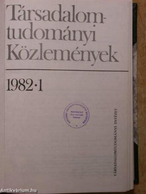 Társadalomtudományi Közlemények 1982/1-4.