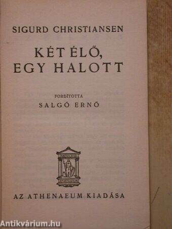 Két élő, egy halott