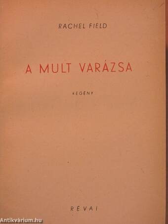 A mult varázsa