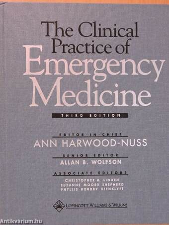 The Clinical Practice of Emergency Medicine