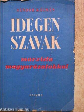 Idegen szavak marxista magyarázatokkal