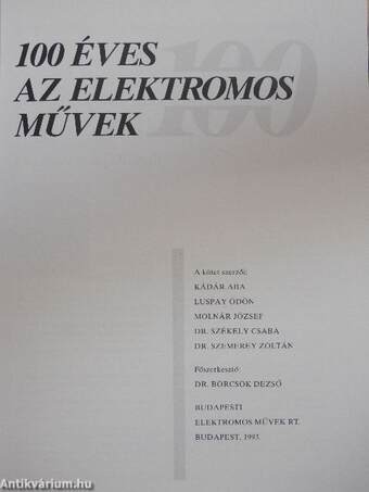 100 éves az Elektromos Művek