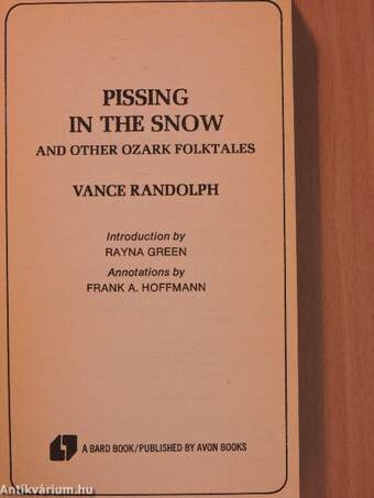 Pissing in the Snow and other ozark Folktales