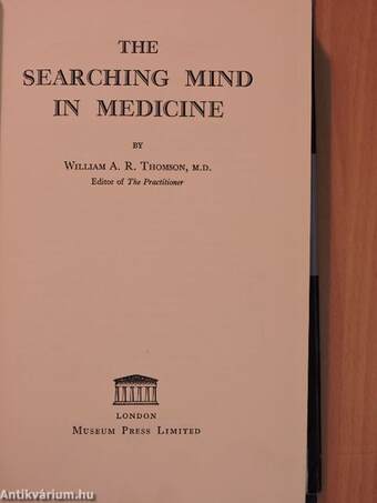 The Searching Mind in Medicine