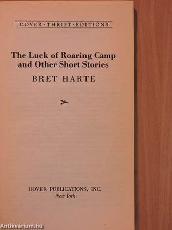 The Luck of Roaring Camp and other short stories