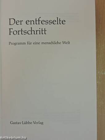 Der entfesselte Fortschritt