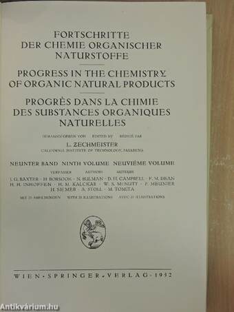 Fortschritte der Chemie organischer Naturstoffe IX/Progress in the Chemistry of Organic Natural Products IX/Progrés dans la chimie des substances organiques naturelles IX