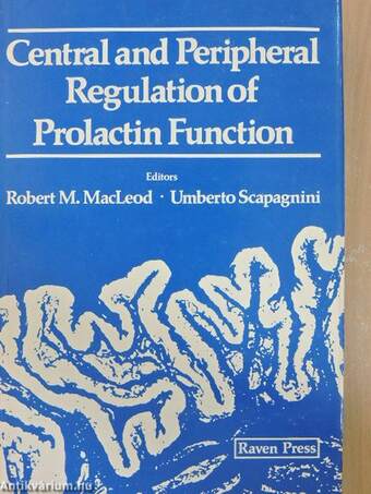 Central and Peripheral Regulation of Prolactin Function