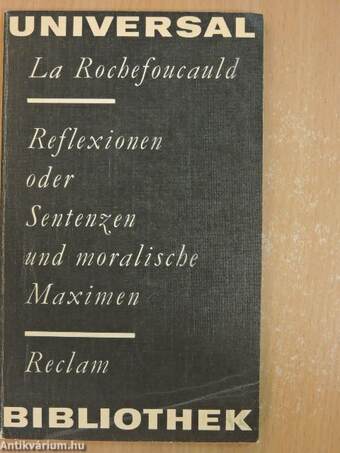 Reflexionen oder Sentenzen und moralische Maximen