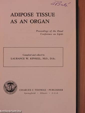 Adipose Tissue as an Organ