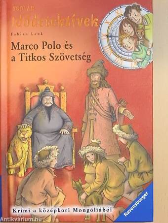 Marco Polo és a Titkos Szövetség