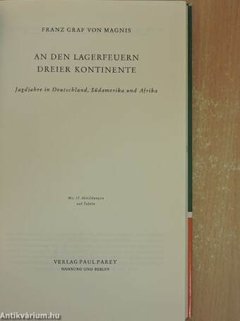 An den Lagerfeuern dreier Kontinente