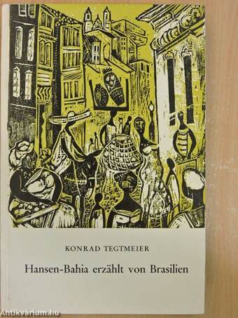 Hansen-Bahia erzählt von Brasilien