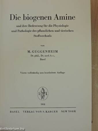 Die biogenen Amine und ihre Bedeutung für die Physiologie und Pathologie des pflanzlichen und tierischen Stoffwechsels