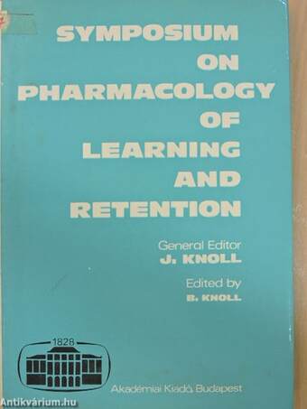 Symposium on Pharmacology of Learning and Retention