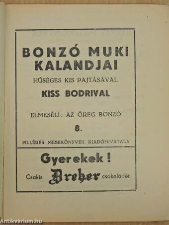 Bonzó Muki kalandjai hűséges kis pajtásával Kiss Bodrival 8.