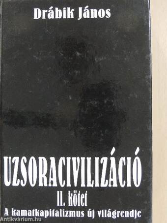 Uzsoracivilizáció II.