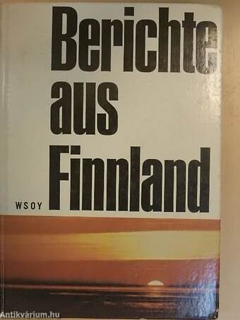 Berichte aus Finnland