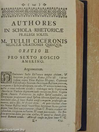 Artis rhetoricae I-III./Authores in schola rhetoricae/M. Tullii Ciceronis selectae orationes quinque - Oratio II.-Pro Sexto Rosico Amerino