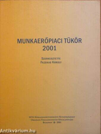 Munkaerőpiaci tükör 2001