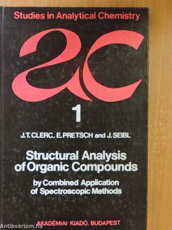 Structural Analysis of Organic Compounds by Combinated application of Spectroscopic Methods