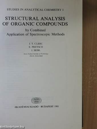 Structural Analysis of Organic Compounds by Combinated application of Spectroscopic Methods