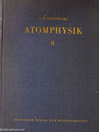 Atomphysik II.