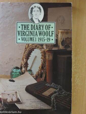 The Diary of Virginia Woolf I.