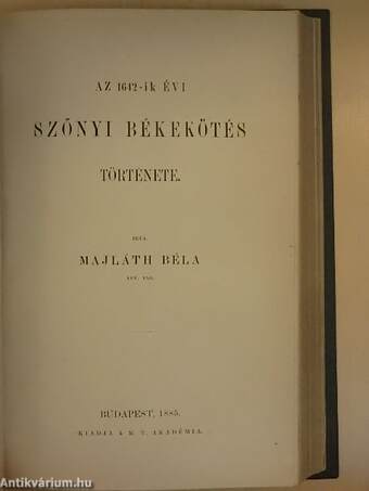 Pest-Pilis-Solt-Kiskun megye monographiája III./A pannonhalmi apátság alapitó oklevele/Az 1642-ik évi szőnyi békekötés története (rossz állapotú)