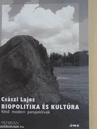 Biopolitika és kultúra