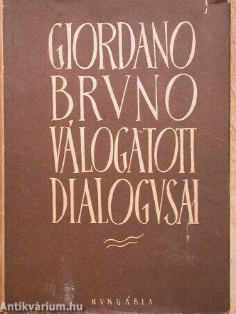 Giordano Bruno válogatott dialógusai