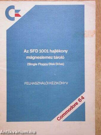 Az SFD 1001 hajlékony mágneslemez tároló (Single Floppy Disk Drive)