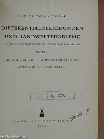 Differentialgleichungen und Randwertprobleme I.