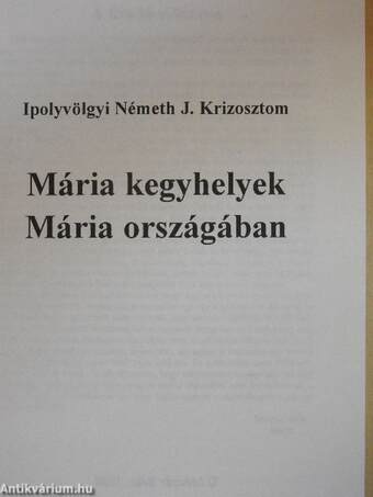 Mária kegyhelyek Mária országában