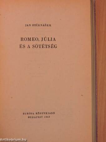 Romeo, Júlia és a sötétség