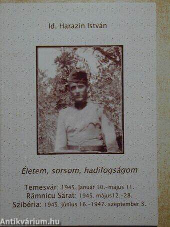 Életem, sorsom, hadifogságom